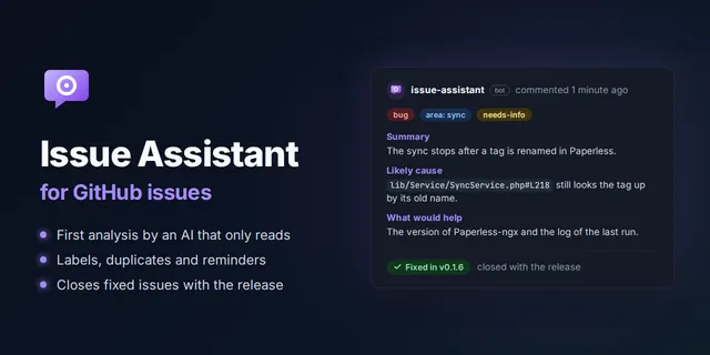 Der Kommentar des Issue assistant zu einem Issue: Labels, eine Zusammenfassung, die wahrscheinliche Ursache und was helfen würde, und das Release mit dem Fix.