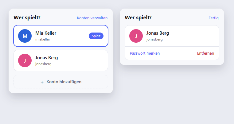 Das Popup: eine Liste der Spieler, der aktive hervorgehoben, dazu eine Kachel zum Hinzufügen eines Kontos; daneben die Verwalten-Ansicht eines Kontos mit den Optionen, das Passwort zu merken oder das Konto zu entfernen